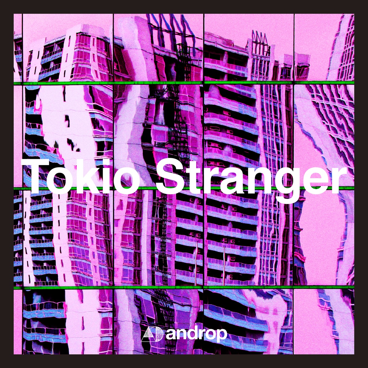 『androp - Tokio Stranger』収録の『Tokio Stranger』ジャケット