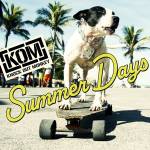 『KNOCK OUT MONKEY - Summer Days』収録の『Summer Days』ジャケット