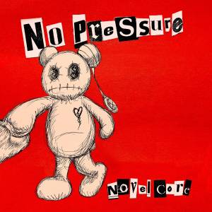 『Novel Core - BABEL』収録の『No Pressure』ジャケット