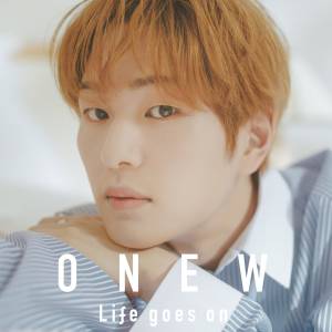 Cover art for『ONEW - Osoku Okita Asa ni』from the release『Life goes on』