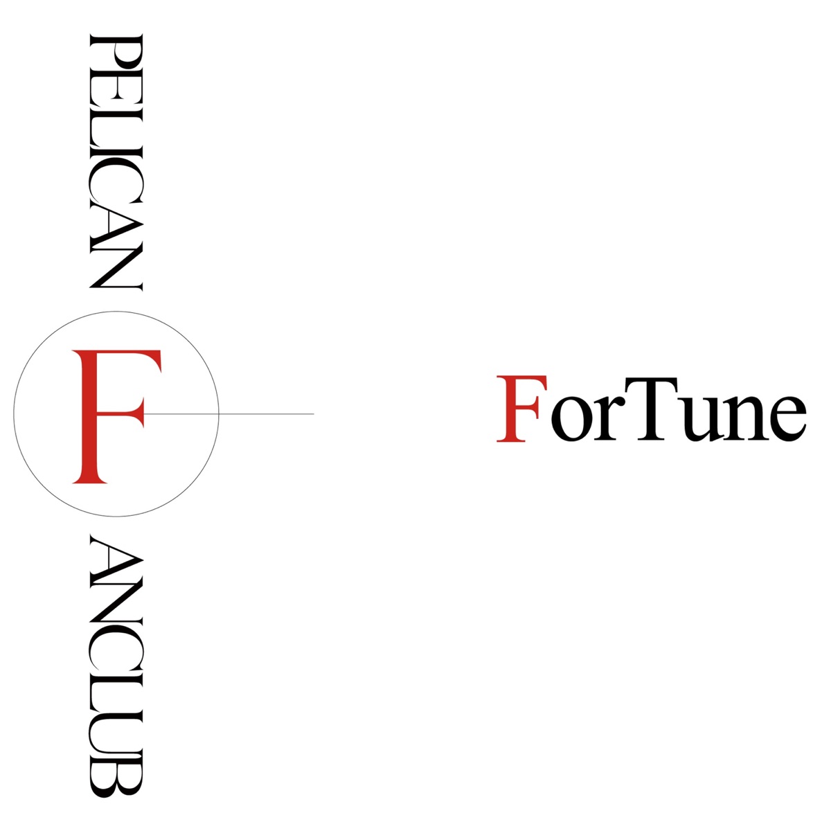 『PELICAN FANCLUB - ForTune』収録の『ForTune』ジャケット
