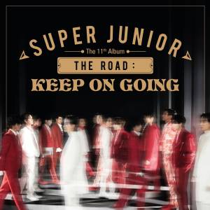 『SUPER JUNIOR - My Wish』収録の『The Road : Keep on Going - The 11th Album Vol.1』ジャケット