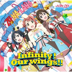 『A・ZU・NA - Poker face＆お願い！Fairy』収録の『Infinity！Our wings!!』ジャケット