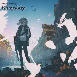 『Empty old City - Rhapsody』収録の『Rhapsody』ジャケット