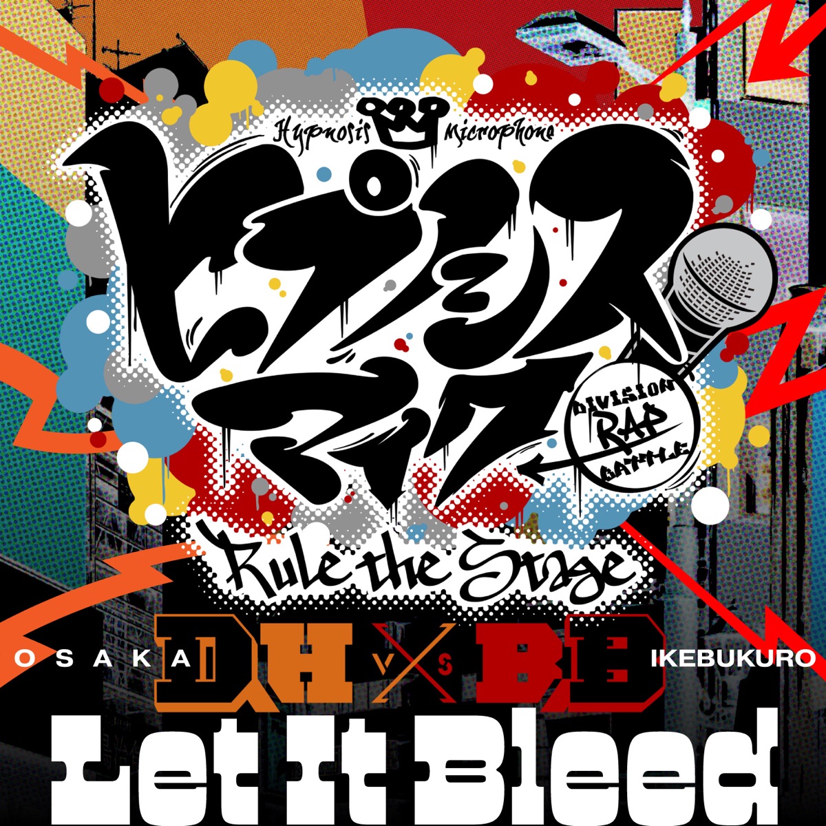 Cover art for『Hypnosis Mic -D.R.B- Rule the Stage (Dotsuitare Honpo・Buster Bros!!!) - Let It Bleed』from the release『Let It Bleed
