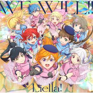 Cover art for『Liella! - WE WILL!!』from the release『WE WILL!!』