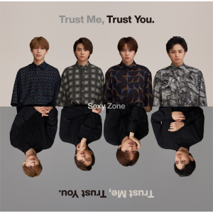 『Sexy Zone - Trust Me, Trust You.』収録の『Trust Me, Trust You.』ジャケット