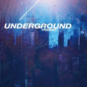 『TRiDENT - Alive』収録の『UNDER GROUND』ジャケット