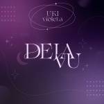 Cover art for『Uki Violeta - Deja Vu』from the release『Deja Vu