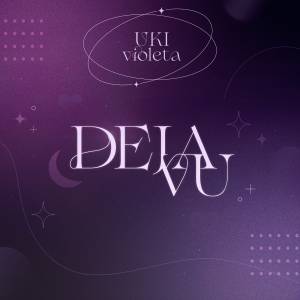 Cover art for『Uki Violeta - Deja Vu』from the release『Deja Vu』