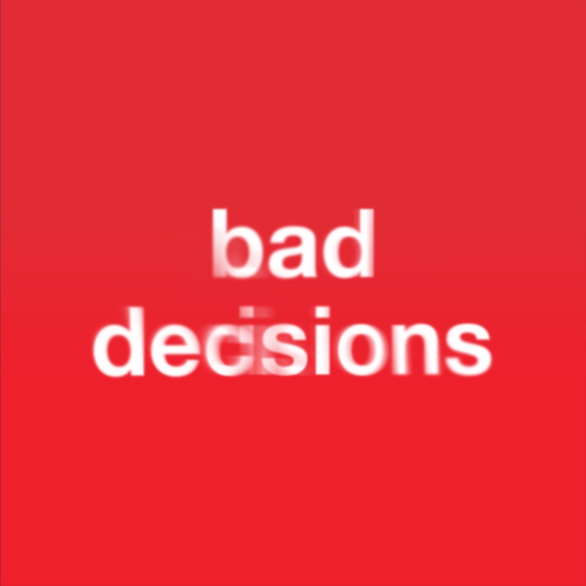 『benny blanco, BTS & Snoop Dogg - Bad Decisions 歌詞』収録の『Bad Decisions』ジャケット