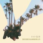 Cover art for『BERRY GOODMAN - Ii Kibun』from the release『Ii Kibun』
