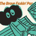 『電波少女 - The Brave FXXkin'POP』収録の『The Brave FXXkin'POP』ジャケット