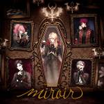Cover art for『Fantôme Iris - Kage to Hikari』from the release『miroir』