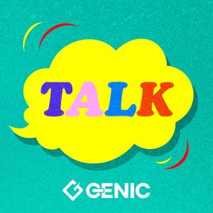 『GENIC - TALK』収録の『TALK』ジャケット