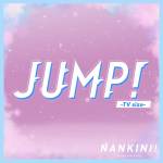Cover art for『NANKINI! - JUMP!』from the release『JUMP!