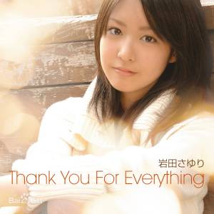 Cover art for『Sayuri Iwata - Thank You For Everything』from the release『Thank You For Everything』