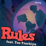 Cover art for『TAIKING - Rules feat. Tao Tsuchiya』from the release『Rules feat. Tao Tsuchiya』