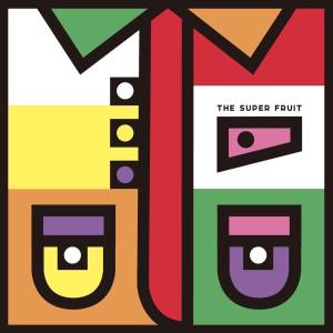 『THE SUPER FRUIT - ボクらの夜明け』収録の『THE SUPER FRUIT』ジャケット