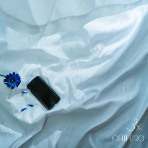 『CHIHIRO - 3%』収録の『3%』ジャケット