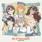 Cover art for『Gatajo DIY-bu - Dokidoki Idea wo Yoroshiku!』from the release『Do It Yourself!! THEME SONGS』