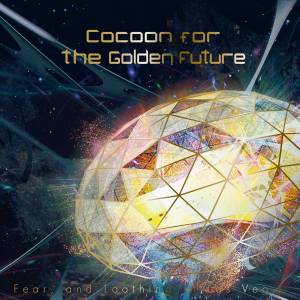 『Fear, and Loathing in Las Vegas - Repaint』収録の『Cocoon for the Golden Future』ジャケット