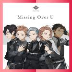 『Inferno Teller - Missing Over U』収録の『Missing Over U』ジャケット