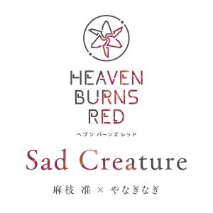 Cover art for『Jun Maeda x yanaginagi - Sad Creature』from the release『Sad Creature』