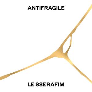 『LE SSERAFIM - Impurities』収録の『ANTIFRAGILE』ジャケット