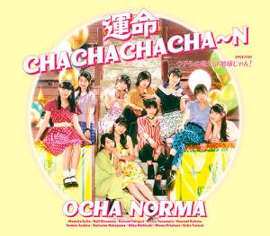 Cover art for『OCHA NORMA - Go Your Way』from the release『Uchira no Jimoto wa Chikyuu Jan! / Unmei CHACHACHACHA～N』