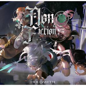 『hololive English -Myth- - Non-Fiction』収録の『Non-Fiction』ジャケット