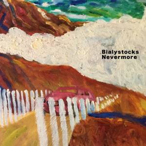 『Bialystocks - Nevermore』収録の『Nevermore』ジャケット