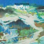 『Bialystocks - 朝靄』収録の『Quicksand』ジャケット