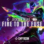 『League of Legends x 88rising - Fire to the Fuse (feat. Jackson Wang)』収録の『Fire to the Fuse (feat. Jackson Wang)』ジャケット