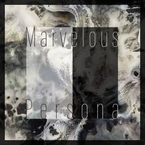 Cover art for『Ling tosite sigure - Marvelous Persona』from the release『Marvelous Persona』