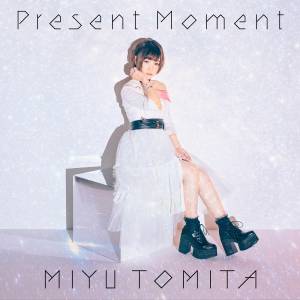 『富田美憂 - Ageha Twilight』収録の『Present Moment』ジャケット