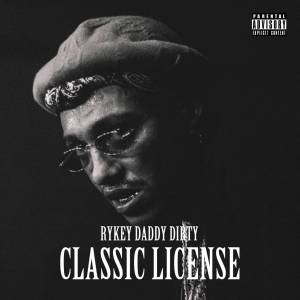 『RYKEYDADDYDIRTY - RIDE ON TIME (feat. 柊人)』収録の『CLASSIC LICENSE』ジャケット