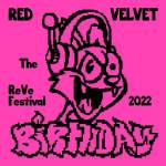 『Red Velvet - BYE BYE』収録の『The ReVe Festival 2022 - Birthday』ジャケット