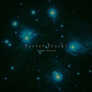 『斉藤壮馬 - 逢瀬 (Secret Track)』収録の『Secret Tracks』ジャケット