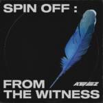 『ATEEZ - HALAZIA』収録の『SPIN OFF : FROM THE WITNESS』ジャケット