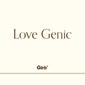 『Girls2 - Love Genic』収録の『Love Genic』ジャケット