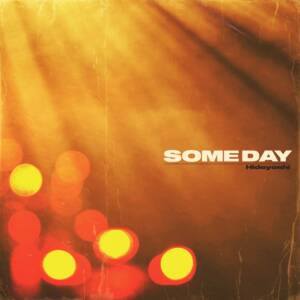 『Hideyoshi - Someday』収録の『Someday』ジャケット