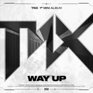 『TNX - Burst Up』収録の『WAY UP』ジャケット