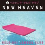 『Helsinki Lambda Club - NEW HEAVEN』収録の『NEW HEAVEN』ジャケット