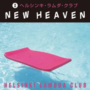 Cover art for『Helsinki Lambda Club - NEW HEAVEN』from the release『NEW HEAVEN』