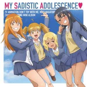 Cover art for『Nagatoro-san (Sumire Uesaka), Gamo-chan (Mikako Komatsu), Yosshii (Aina Suzuki), Sakura (Shiori Izawa) - After School Easy Go！』from the release『MY SADISTIC ADOLESCENCE♡』
