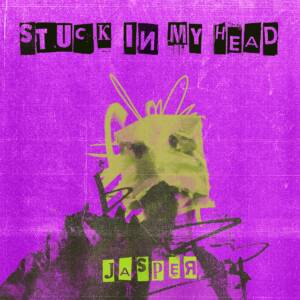 『JASPĘR - STUCK IN MY HEAD』収録の『STUCK IN MY HEAD』ジャケット