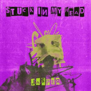 Cover art for『JASPĘR - STUCK IN MY HEAD』from the release『STUCK IN MY HEAD』