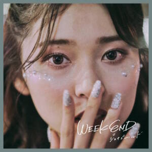 『ジョナゴールド - Yeah-Yeah』収録の『WEEKEND』ジャケット