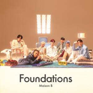 『Maison B - Paradise』収録の『Foundations』ジャケット
